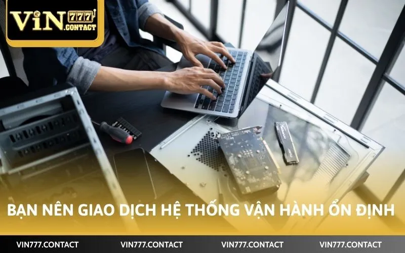 Cách Rút Về Ví Vin777 Trong Một Nốt Nhạc Có Tiền Liền Tay 5 Bạn nên giao dịch hệ thống vận hành ổn định